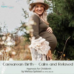 Hypnobirthing Australia MP3 - Caesarean birth